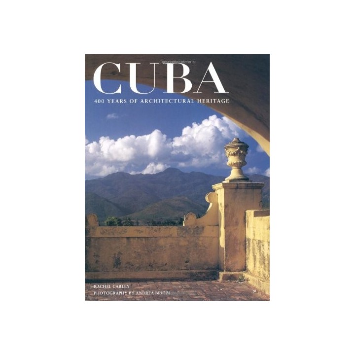 CUBA. 400 Years of Architectural Heritage